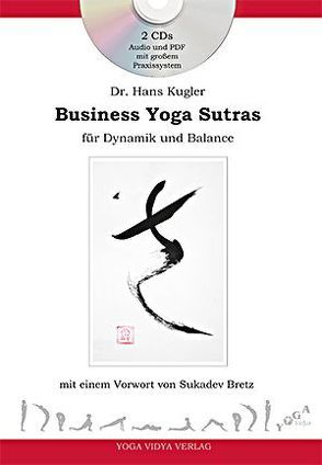 Business Yoga Sutras von Bretz,  Sukadev Volker, Dr. Kugler,  Hans