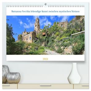 Bussana Vecchia lebendige Kunst zwischen mystischen Steinen (hochwertiger Premium Wandkalender 2024 DIN A2 quer), Kunstdruck in Hochglanz von von Recum Petrus Bodenstaff,  Jutta