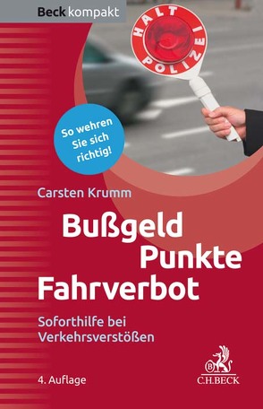 Bußgeld, Punkte, Fahrverbot von Krumm,  Carsten