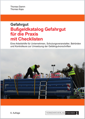 Bußgeldkatalog Gefahrgut für die Praxis mit Checklisten – 2019 von Damm,  Thomas, Kaps,  Thomas