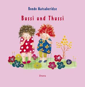 Bussi und Thussi von Matsaberidze,  Bondo