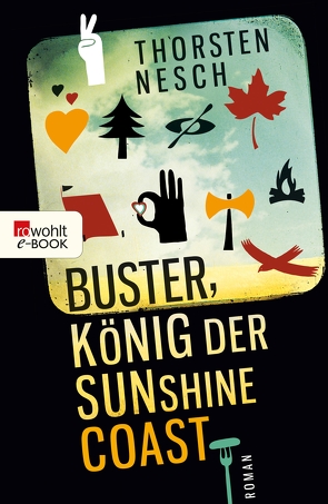 Buster, König der Sunshine Coast von Nesch,  Thorsten