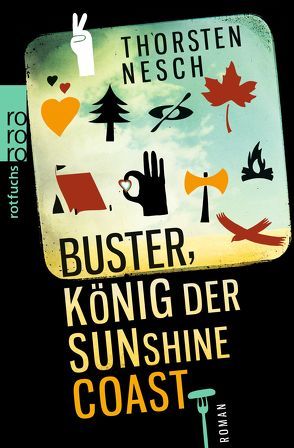 Buster, König der Sunshine Coast von Nesch,  Thorsten