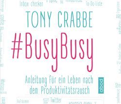 BusyBusy von Crabbe,  Tony, Pappenberger,  Sebastian