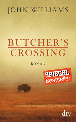 Butcher’s Crossing von Robben,  Bernhard, Williams,  John