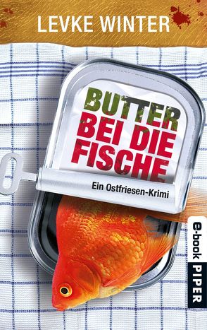 Butter bei die Fische von Winter,  Levke