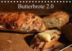 Butterbrote 2.0 (Tischkalender 2018 DIN A5 quer) von Feix,  Eva