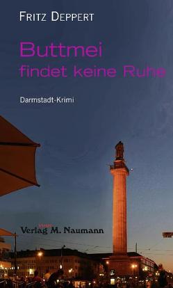 Buttmei findet keine Ruhe von Deppert,  Fritz
