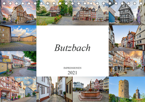 Butzbach Impressionen (Tischkalender 2021 DIN A5 quer) von Meutzner,  Dirk