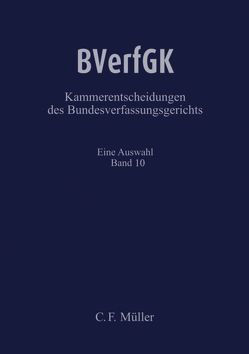 BVerfGK – Kammerentscheidungen des Bundesverfassungsgerichts Band 10