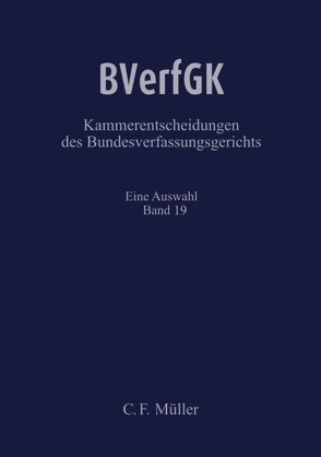 BVerfGK – Kammerentscheidungen des Bundesverfassungsgerichts Band 19