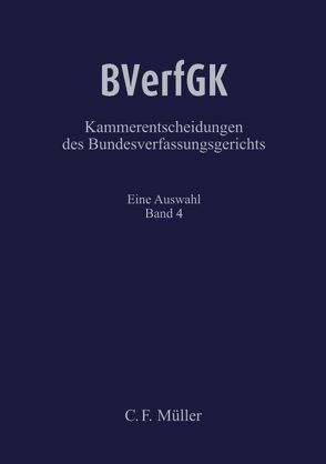 BVerfGK – Kammerentscheidungen des Bundesverfassungsgerichts Band 4