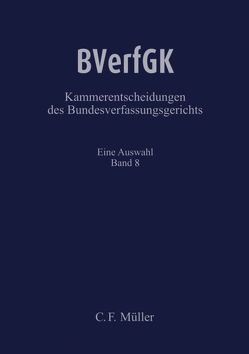 BVerfGK – Kammerentscheidungen des Bundesverfassungsgerichts Band 8