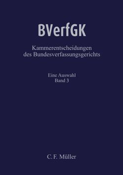 BVerfGK – Kammerentscheidungen des Bundesverfassungsgerichts Band 3