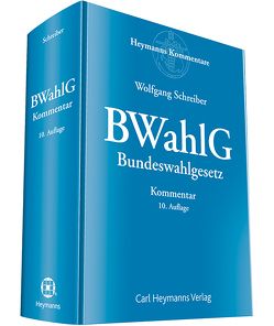 BWahlG Bundeswahlgesetz von Schreiber,  Wolfgang