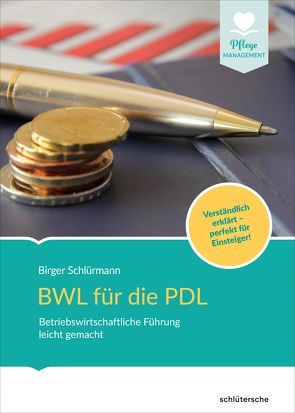 BWL für die PDL von Schlürmann,  Birger