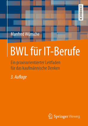 BWL für IT-Berufe von Wünsche,  Manfred