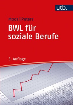 BWL für soziale Berufe von Moos,  Gabriele, Peters,  André