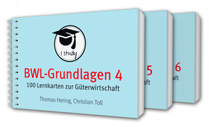 BWL-Grundlagen 4-6 von Hering,  Thomas, Toll,  Christian