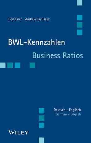 BWL-Kennzahlen Deutsch – Englisch von Erlen,  Bert, Isaak,  Andrew Jay