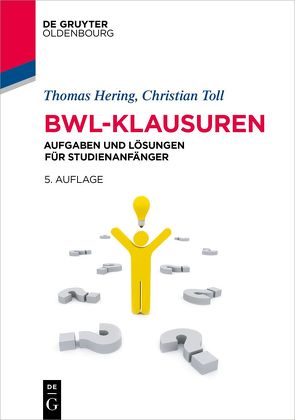 BWL-Klausuren von Hering,  Thomas, Toll,  Christian