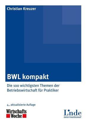 BWL kompakt von Kreuzer,  Christian