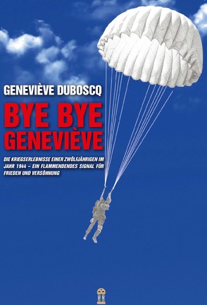 Bye Bye Geneviève von Duboscq,  Geneviève