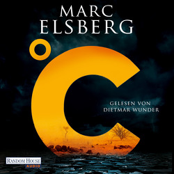 °C – Celsius von Elsberg,  Marc, Wunder,  Dietmar