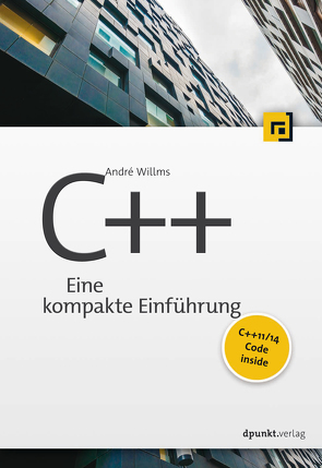 C++: Eine kompakte Einführung von Willms,  André