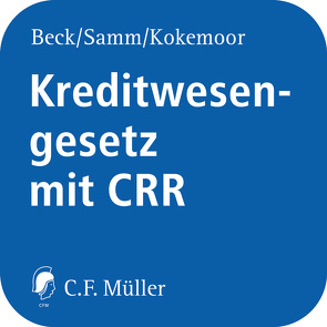 C.F. Müller Beratermodul Kreditwesengesetz mit CRR online von Beck/Samm/Kokemoor