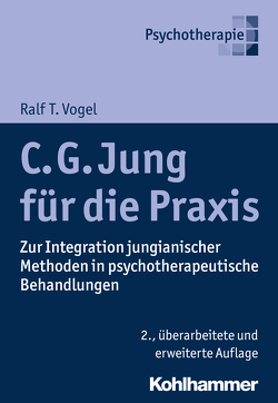 C. G. Jung für die Praxis von Vogel,  Ralf T.