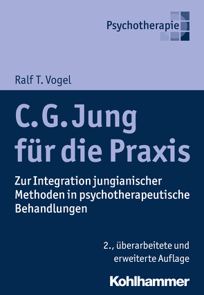 C. G. Jung für die Praxis von Vogel,  Ralf T.