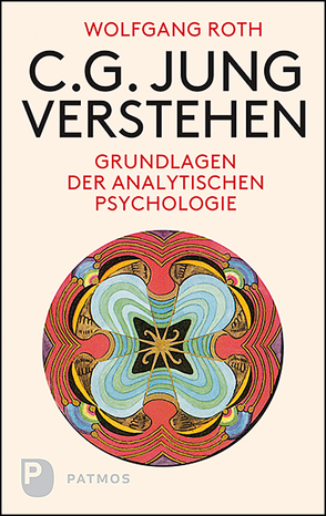 C.G. Jung verstehen von Roth,  Wolfgang