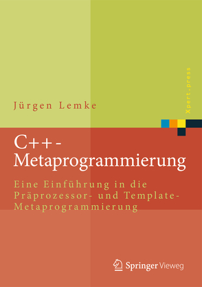 C++-Metaprogrammierung von Lemke,  Jürgen