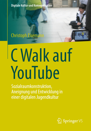 C Walk auf YouTube von Eisemann,  Christoph