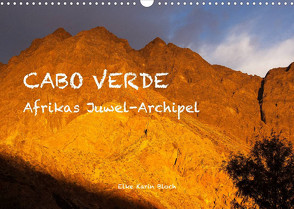 Cabo Verde – Afrikas Juwel-Archipel (Wandkalender 2023 DIN A3 quer) von Elke Karin Bloch,  ©