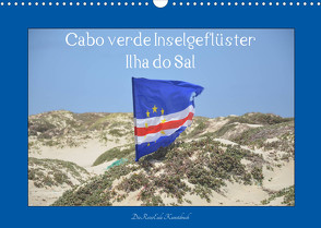 Cabo verde Inselgeflüster – Ilha do Sal (Wandkalender 2023 DIN A3 quer) von DieReiseEule