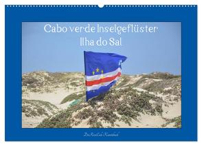 Cabo verde Inselgeflüster – Ilha do Sal (Wandkalender 2024 DIN A2 quer), CALVENDO Monatskalender von DieReiseEule,  DieReiseEule