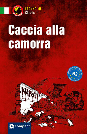 Caccia alla camorra von Rossi,  Roberta