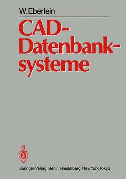 CAD-Datenbanksysteme von Eberlein,  W.