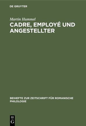 Cadre, employé und Angestellter von Hummel,  Martin