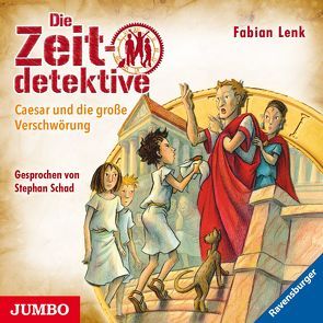 Caesar und die große Verschwörung von Lenk,  Fabian, Schad,  Stephan