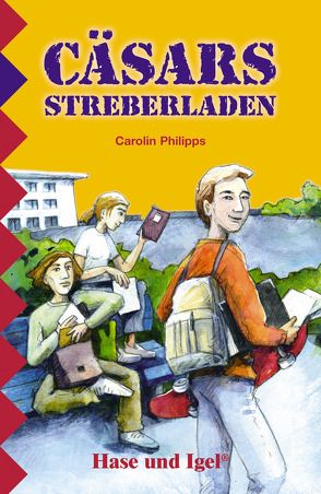 Cäsars Streberladen von Philipps,  Carolin