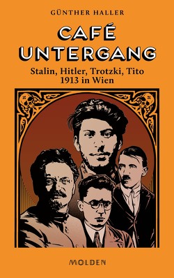 Café Untergang von Haller,  Günther