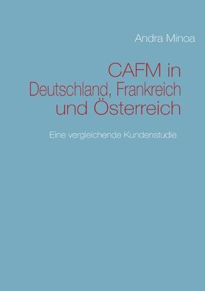 CAFM in Deutschland, Frankreich und Österreich von Minoa,  Andra