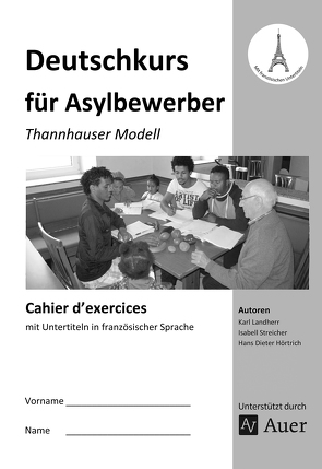 Cahier d’exercices Deutschkurs für Asylbewerber von Hörtrich,  H. D., Landherr,  K., Streicher,  I.