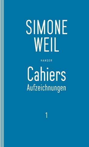 Cahiers 1 von Edl,  Elisabeth, Matz,  Wolfgang, Weil,  Simone