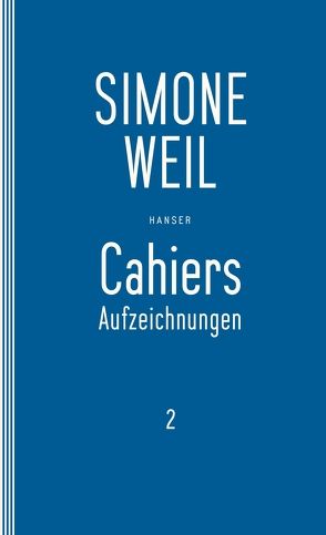 Cahiers 2 von Edl,  Elisabeth, Matz,  Wolfgang, Weil,  Simone