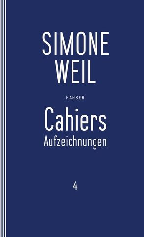 Cahiers 4 von Edl,  Elisabeth, Matz,  Wolfgang, Weil,  Simone