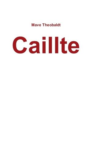 Caillte von Theobaldt,  Mave